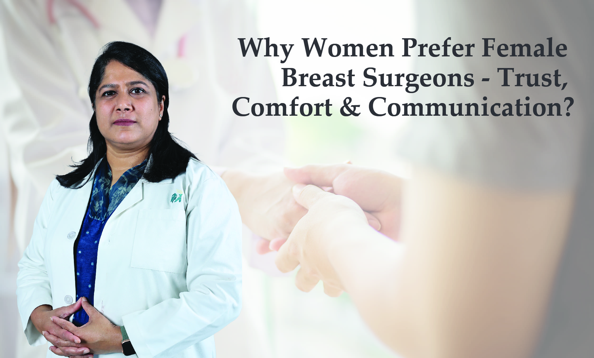 Why Women Prefer Female Breast Surgeons
